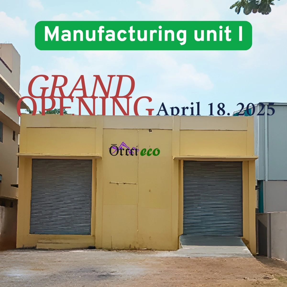 Orcci Eco Products Manufacturing unit I